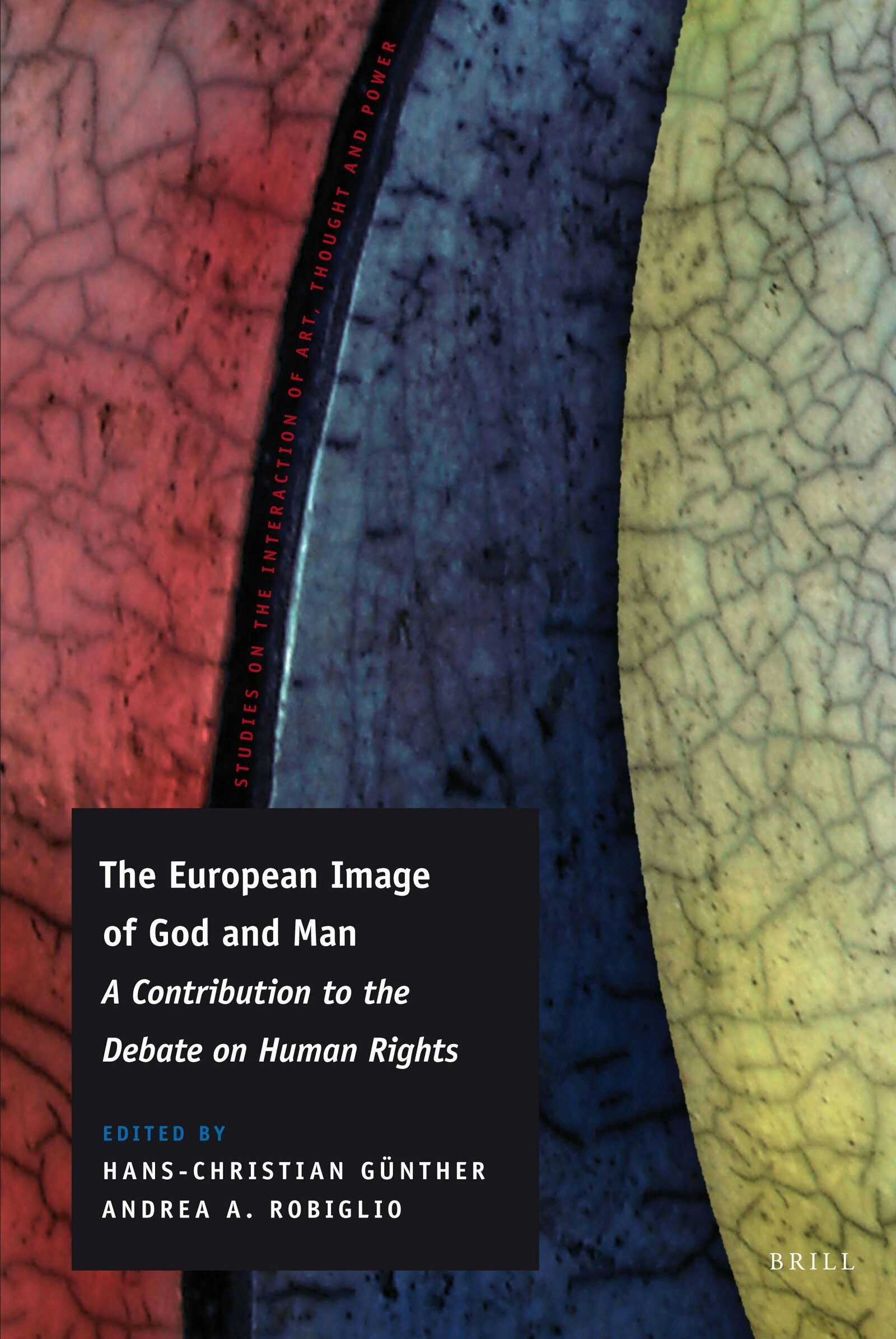 Book cover image for The European Image of God and Man ISBN: 9789004184244